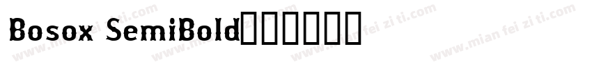 Bosox SemiBold字体转换